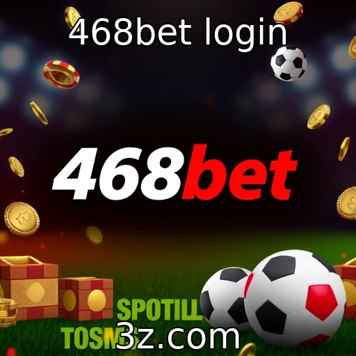 468bet login | Crescimento das plataformas de apostas e jogos online